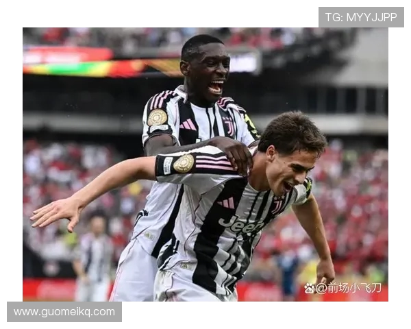 切沃与尤文图斯精彩对决回顾分析及比赛亮点总结